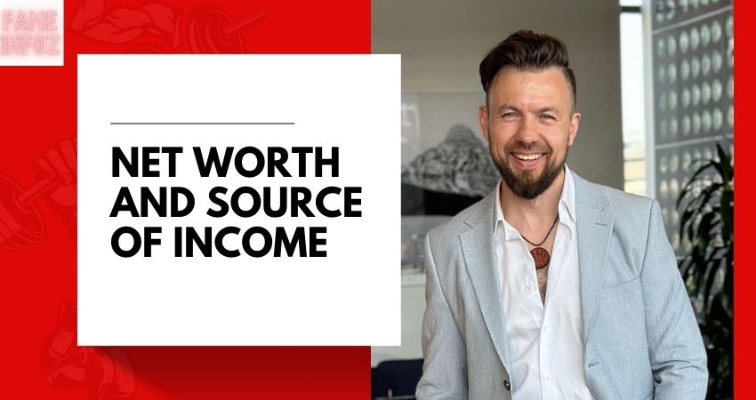 Net Worth and Source of Income