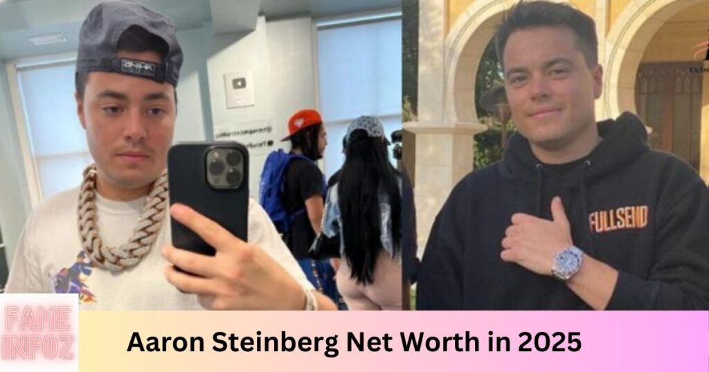 Aaron Steinberg Net Worth in 2025 